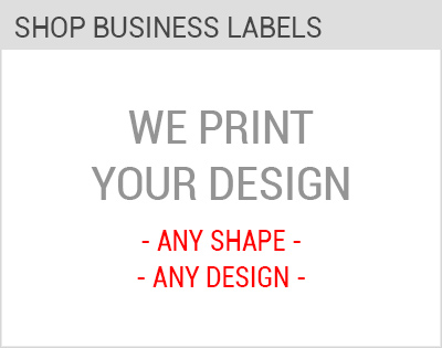 Labels For Your Business, Products and Marketing Needs