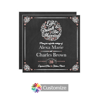 Eat-Drink-Be-Married Chalkboard Square Wedding Invitation 5.875 x 5.875